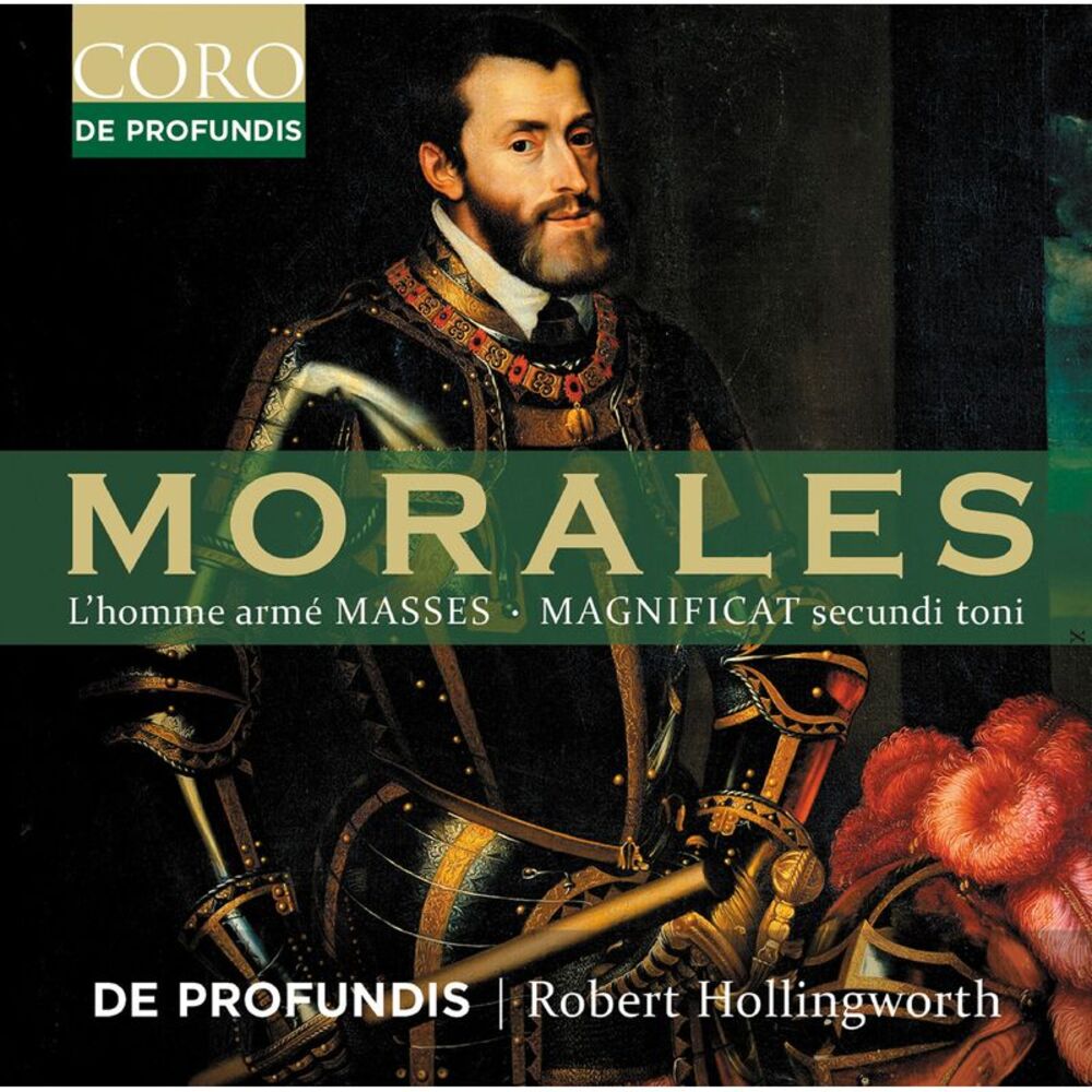 De Profundis - Morales: L’homme arme Masses; Magnificat secundi toni  COMPACT